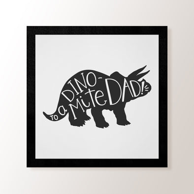 Dino-mite Dad! - Art Print