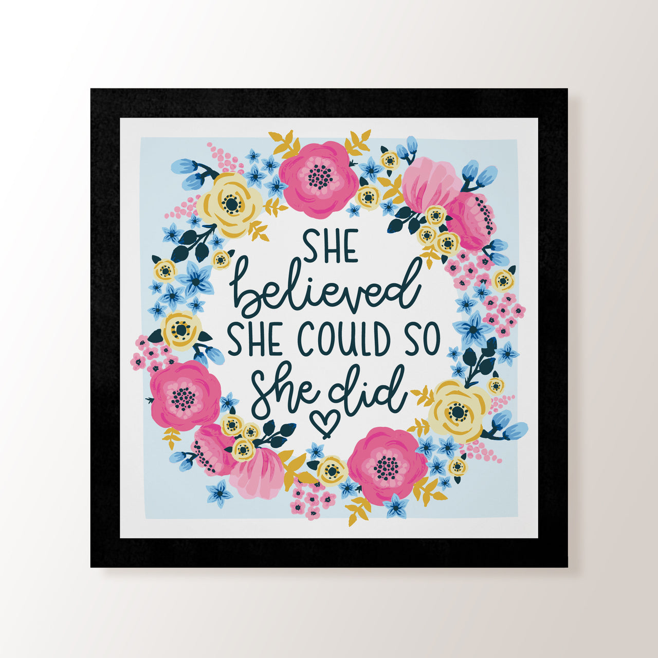 She Believed She Could - Art Print