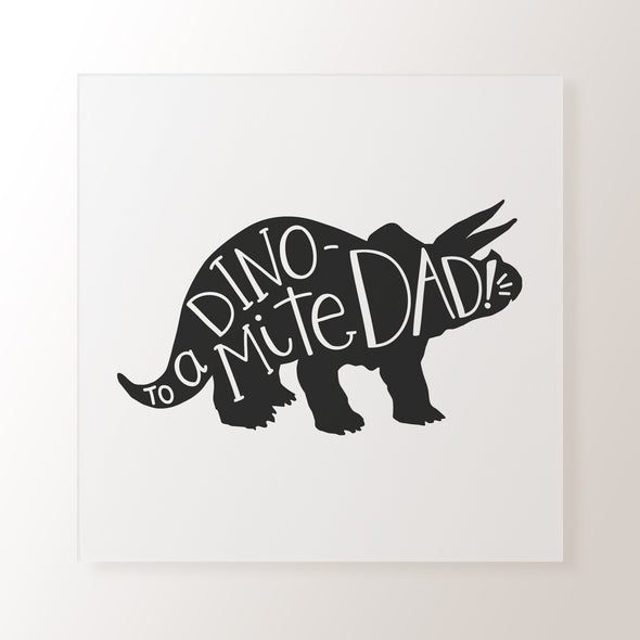 Dino-mite Dad! - Art Print