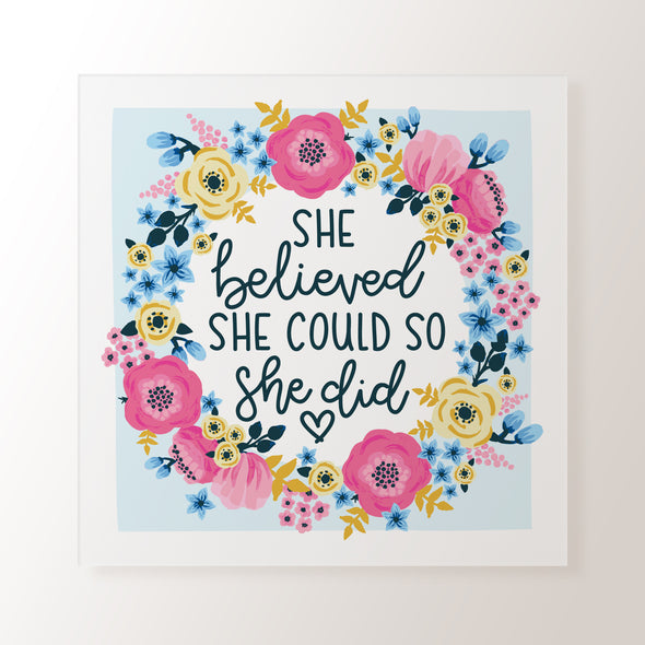 She Believed She Could - Art Print
